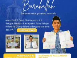 Murid SMPIT Darul Fikri Makassar Menutup Juli dengan Prestasi di Kompetisi Sains Pelajar Indonesia (KSPI) dalam Bidang Matematika dan Bidang IPA